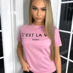 Women's C'EST LA VIE T-SHIRTS